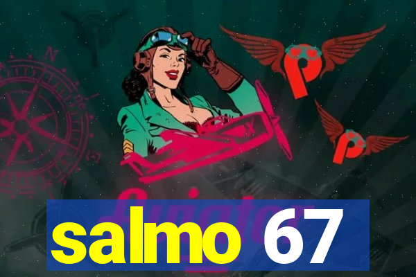salmo 67